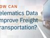 How Can Telematics Data Improve Freight Transportation 